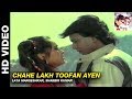 CHAHE LAKH TOOFAN AAYE Singers Shabbir Kumar Lata Mangeshkar