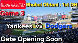 【ライブ配信】対ニューヨーク・ヤンキース〜シリーズ最終戦〜大谷翔平選手は1番指名打者で出場⚾️まもなくゲートオープン⚾️Shinsuke Handyman がライブ配信中！