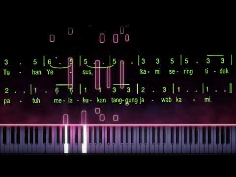 KK 87 Tuhan Yesus Kami Sering tidak Patuh, Piano Tutorial