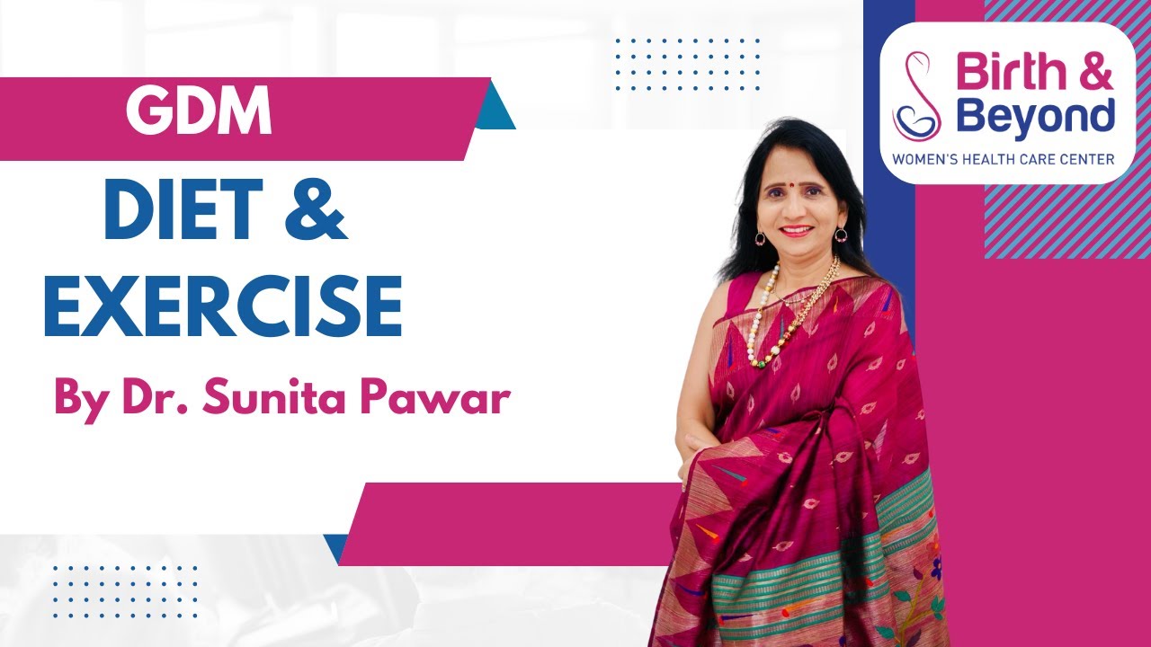 Dr. Talk on GDM Diet & Exercise