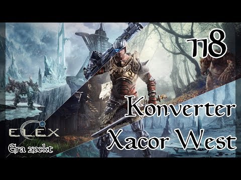 Elex - #118 Konverter Xacor West (Let's Play deutsch)