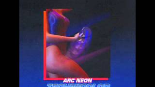 ARC NEON - Heat of the night [feat. Dana Jean Phoenix]