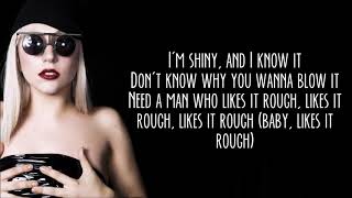 Lady Gaga - I Like It Rough [Lyrics]