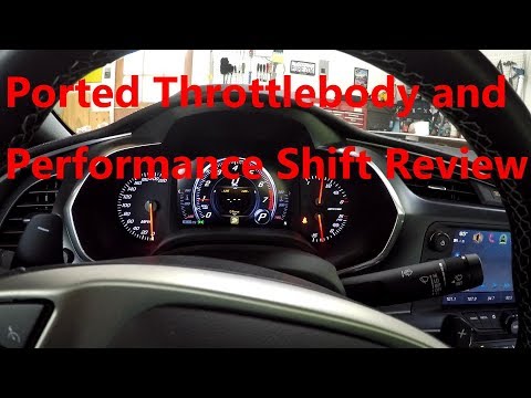 Performance Shift and Ported Throttlebody Review