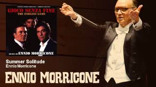 Ennio Morricone - Summer Solitude - Gioco Senza Fine  (TV Series 1990)