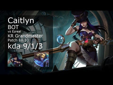 Caitlyn ADC vs Ezreal - KR Grandmaster 9/1/3 Patch 10.10 Gameplay