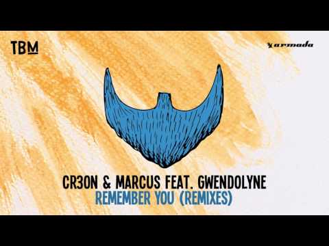 Cr3on  Marcus feat  Gwendolyne   Remember You Clément Bcx Remix