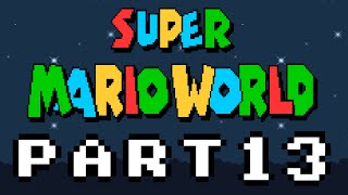 Late Night Super Mario World - Part 13