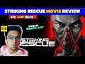 Striking Rescue 2025 Movie Review Tamil Striking Rescue Trailer Tamil Striking Rescue Review