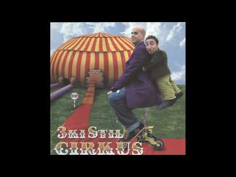 3ki Stil - Cirkus (2006) [Full Album]