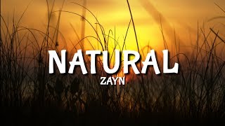 Zayn - Natural [Lyrics/Lyric]