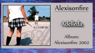 Alexisonfire - Adelleda - Album: Alexisonfire 2002