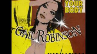 Gail Robinson -Bust Your Body