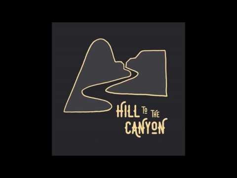 Hill to the Canyon - Cloudmakers (2017)