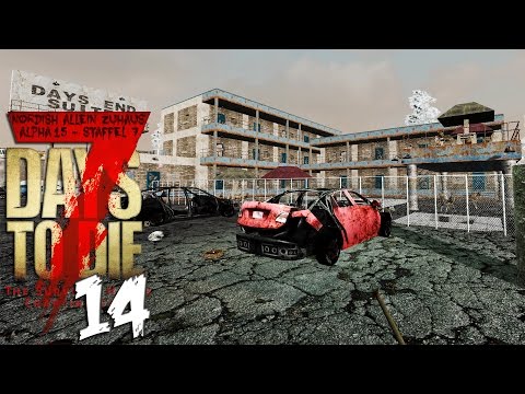 Ein Einzelzimmer bitte! ★ #7.14 - 7 DAYS TO DIE | Alpha 15 Gameplay German