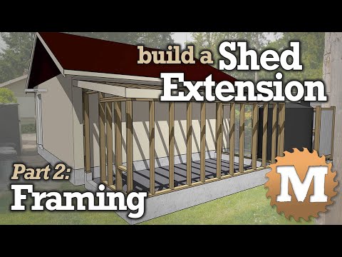 Build a Lean To Shed Extension [Part 2- Basic Framing - Walls and Rafters]