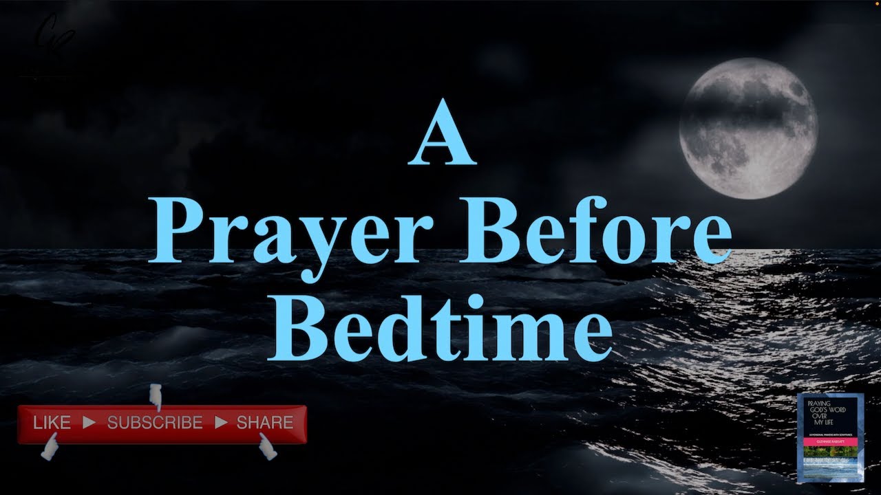 A Prayer Before Bedtime || GR
