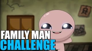 The Binding of Isaac Challenges: How to be a Family Man