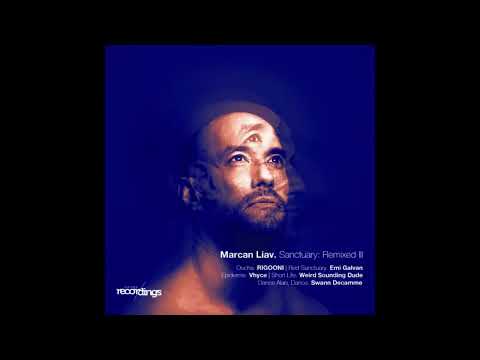 Marcan Liav - Short Life (Weird Sounding Dude Remix)
