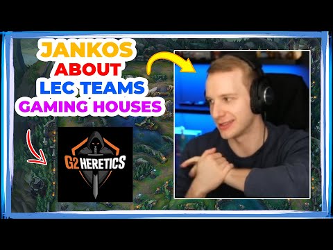G2 Jankos About LEC Teams Gaming Houses 🤔
