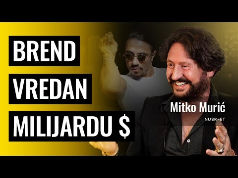 I invested a million in Nusr-Et, and now it's worth 1.3 billion $ | Mitko Murić | Biznis Priče 180