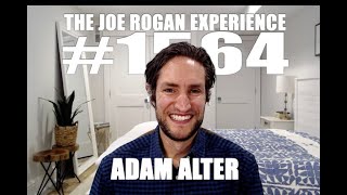 JRE 1564 - Adam Alter
