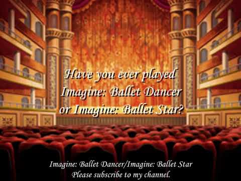 Imagine: Ballet Dancer/Imagine: Ballet Star Question #04
