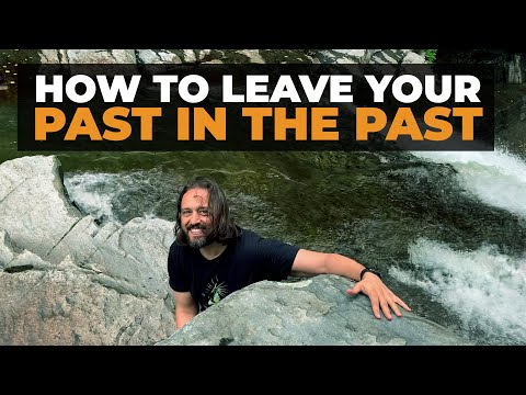 How to Let Go of the Past — Regrets, Mistakes and Guilt