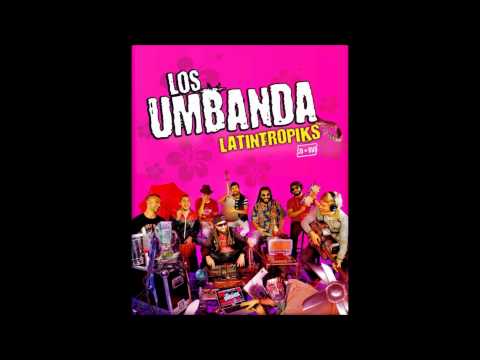 Los Umbanda - Es Real