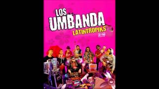 Los Umbanda - Es Real