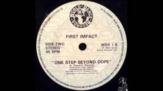 First Impact - One Step Beyond Dope (1990) (UK Hip Hop)