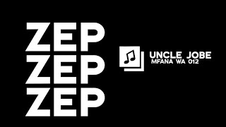 Download lagu Zep Zep Zep - Djy Bongz Deekota, Djy Biza, Djy Small Sa & 031 Choppa mp3