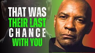 They Already Had Their Last Chance | Denzel Washington Motivation