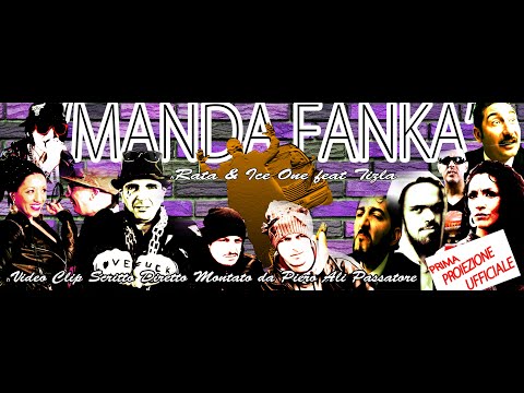 MANDA FANKA - Rata & Ice One feat. Tizla (OFFICIAL MUSIC VIDEO)