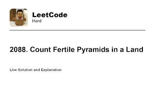 YouTube video '2088. Count Fertile Pyramids in a Land (Leetcode Hard)'
