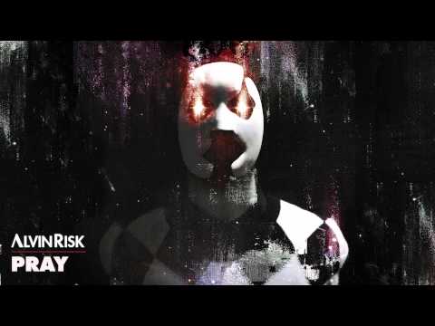 PRAY - Alvin Risk Ft. Jason Aalon Butler