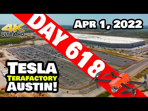APRIL FOOLS DAY AT GIGA TEXAS! - Tesla Gigafactory Austin 4K  Day 618 - 4/1/22  Tesla Terafactory TX