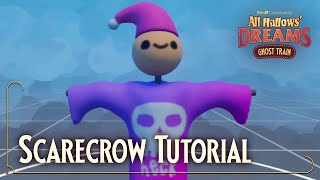 How To: Design a Scarecrow! 😱 | #AllHallowsDreams Scarecrow Tutorial