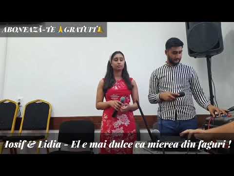 Iosif & Lidia - El e mai dulce ca mierea din faguri ! 2020