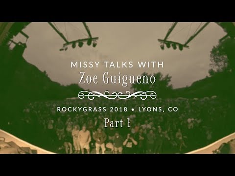 Missy Raines Interviews Zoe Guigueno at RockyGrass 2018