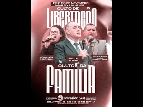 Culto de Libertacao - Missionaria Rosangela, Pr Robson e Pr Mauricio Marilia  (Sao Paulo, Brasil)