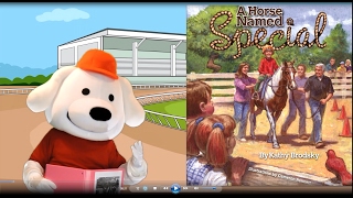 Storytime Pup Children&#39;s Book Read Aloud:   A Horse Named Special. Stories for Kids.