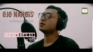 Download lagu OJO NANGIS - Ndarboy Genk COVER Akustik || Taqim Esmond mp3