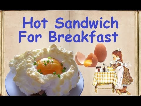 Hot Sandwich For Breakfast / Book of recipes / Bon Appetit