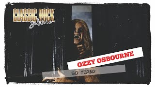 Ozzy Osbourne - So Tired (Subtitulado al Español) (English Lyrics)