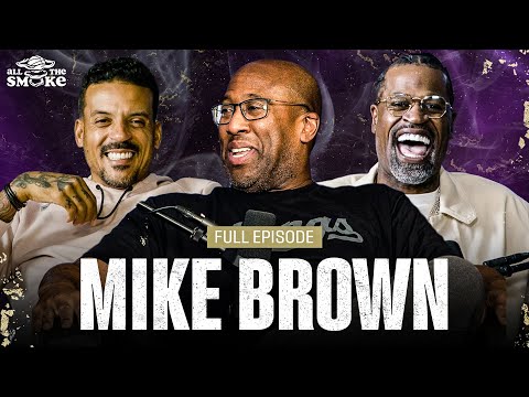 Mike Brown | Ep 203 | ALL THE SMOKE Full Episode | SHOWTIME BASKETBALL