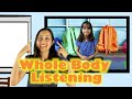 Whole Body Listening Song