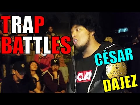 FINAL: Dajez vs César | BATALLAS DE TRAP (1era vez en Perú)