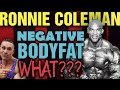 Ronnie Coleman On Joe Rogan Podcast || Claims 0.33% AND Negative % Bodyfat