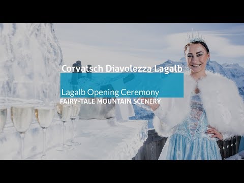 Corvatsch/Diavolezza/Lagalb - Lagalb Opening Ceremony 2017.